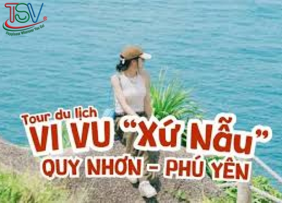 QUY NHƠN - PHÚ YÊN 4N4Đ